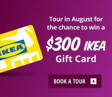 Tour in August for a chance to win a $300 IKEA gift card!